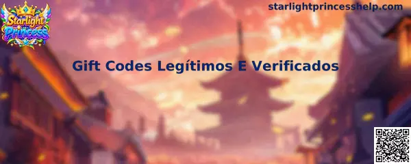 Gift Codes Legítimos e Verificados Starlight Princess