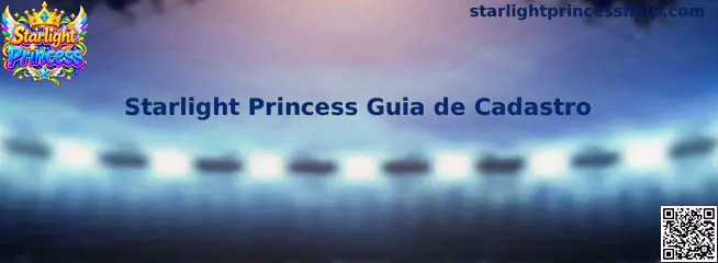 Starlight Princess Guia de Cadastro Ilustração Principal