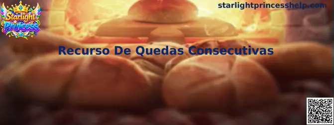 Recurso de Quedas Consecutivas Starlight Princess