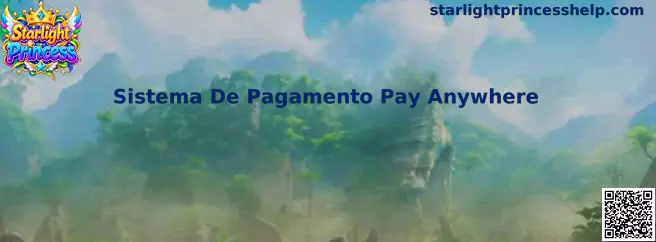 Sistema De Pagamento Pay Anywhere no jogo Starlight Princess